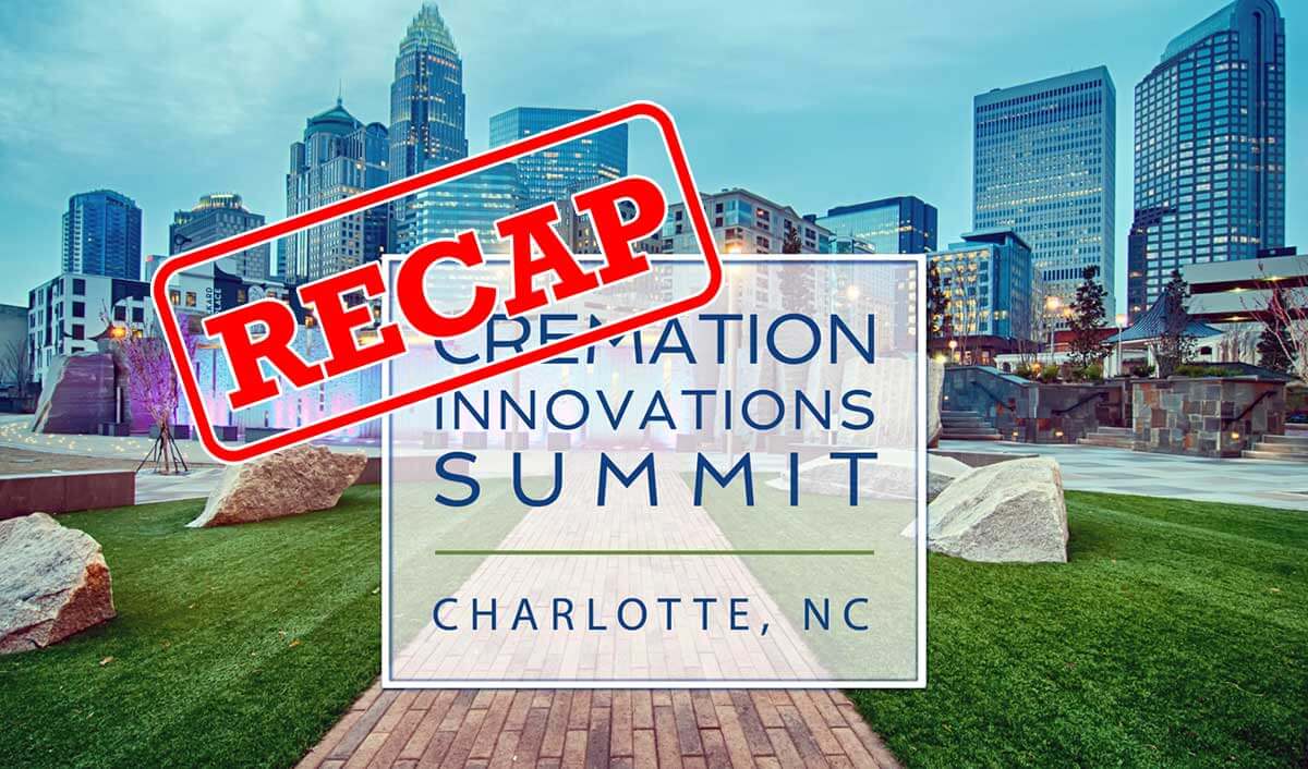 Speaker Recap: Cremation Innovations Summit in Charlotte, NC