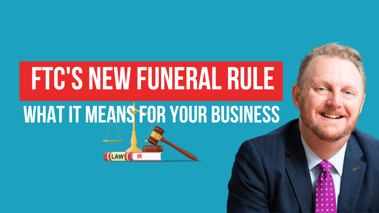 Poul LeMasters: How FTC’s Funeral Rule overhaul will affect your business